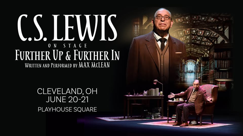 C.S. Lewis On Stage: Further Up & Further In