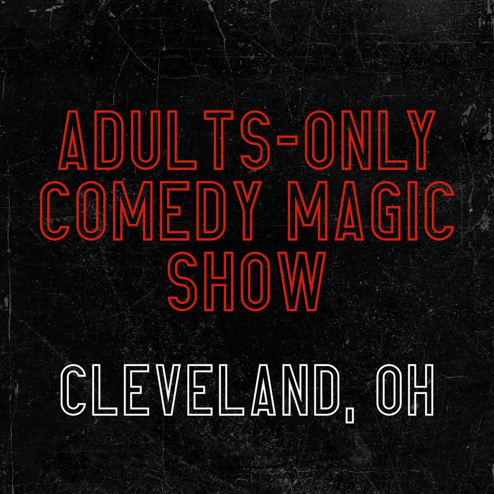 Magic for Adults: Cleveland, OH