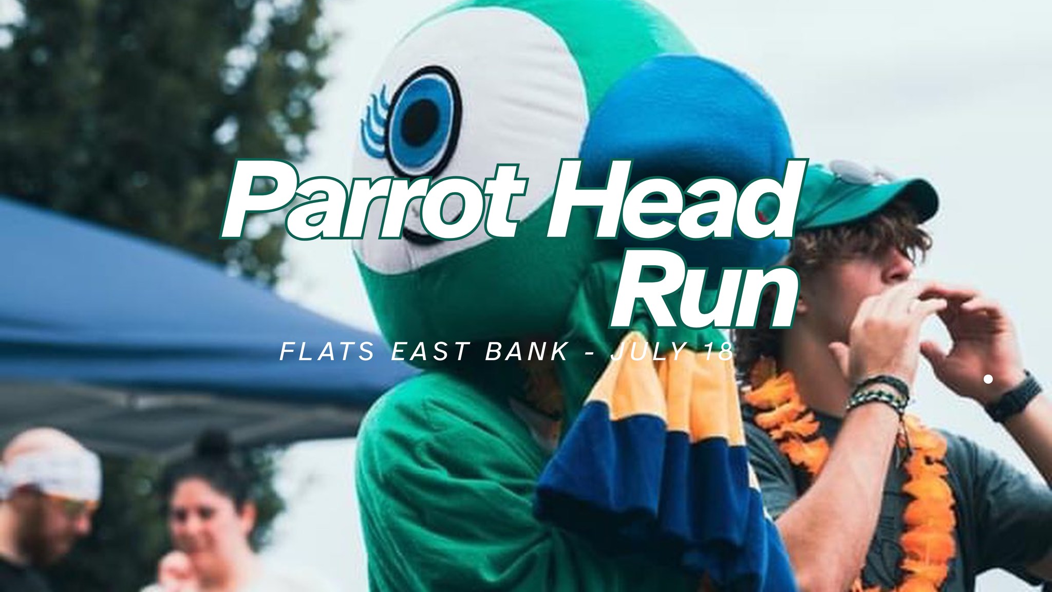 Parrot Head Run