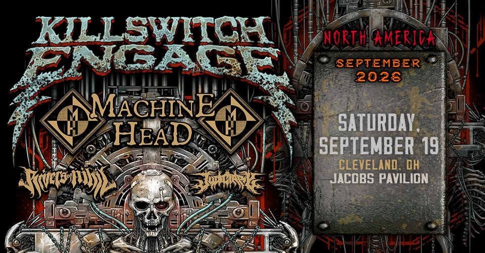 Killswitch Engage w/ Machine Head, Rivers of Nihil, & Judiciary