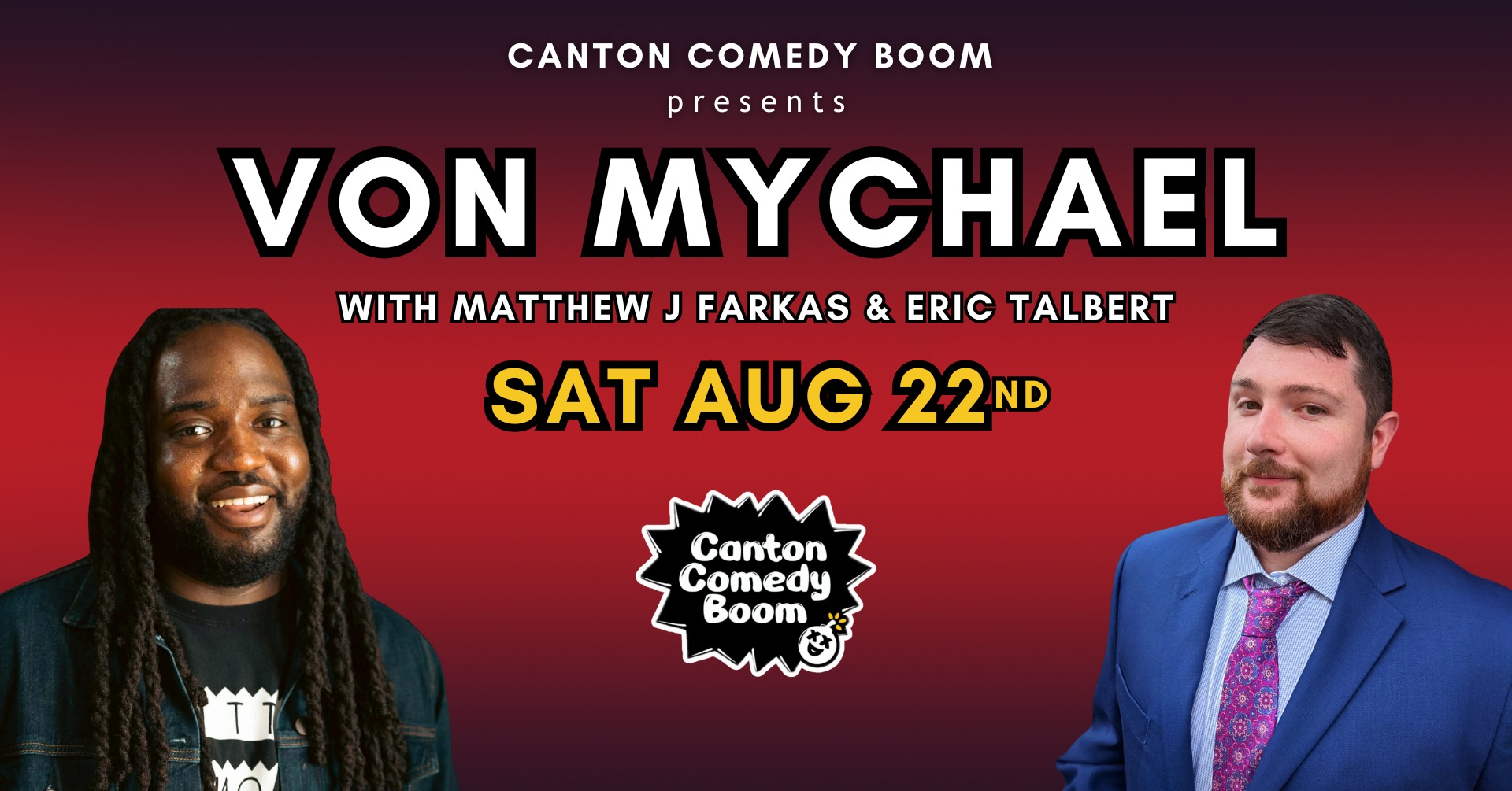 Von Mychael at Canton Comedy Boom