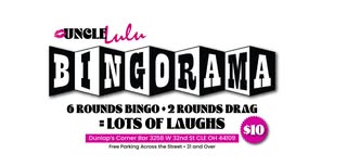 Uncle Lulu Presents Bingorama: Bimgo & Drag Show at Dunlap’s Corner Bar