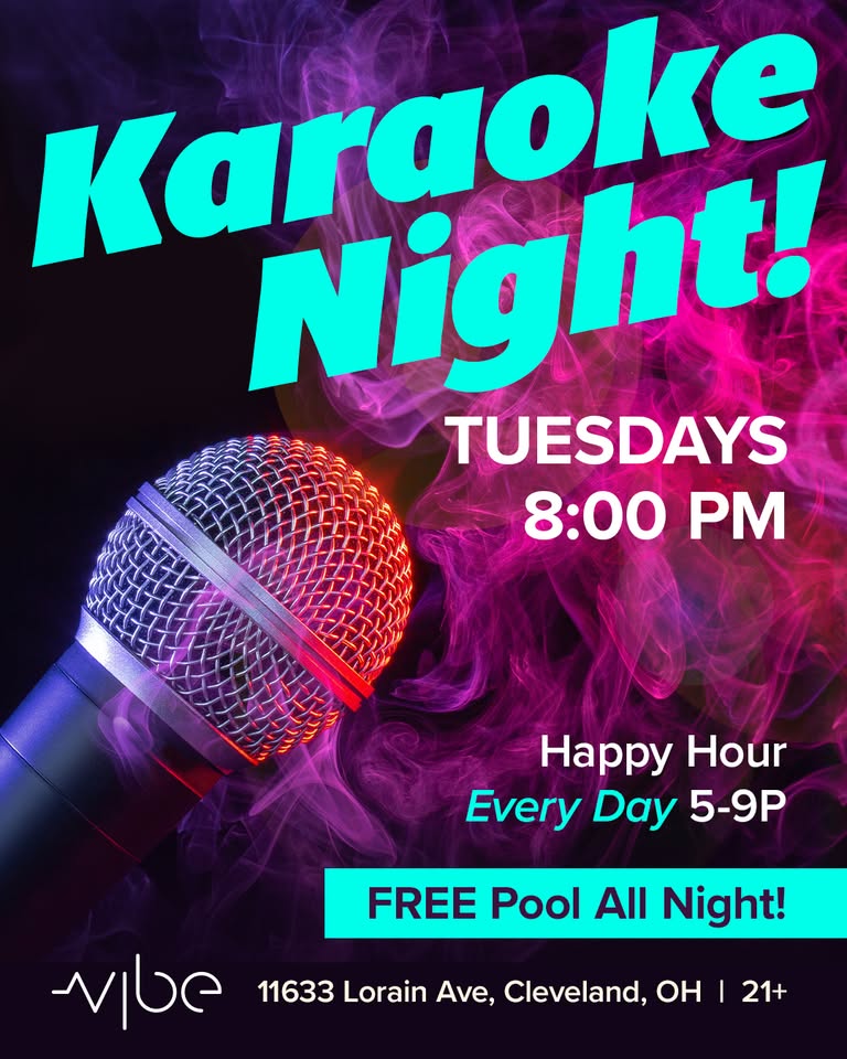 Karaoke Night- Every Tuesday- Cleveland, Ohio