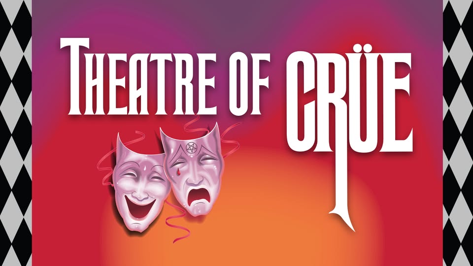 Theatre of Crüe- Motley Crüe Tribute