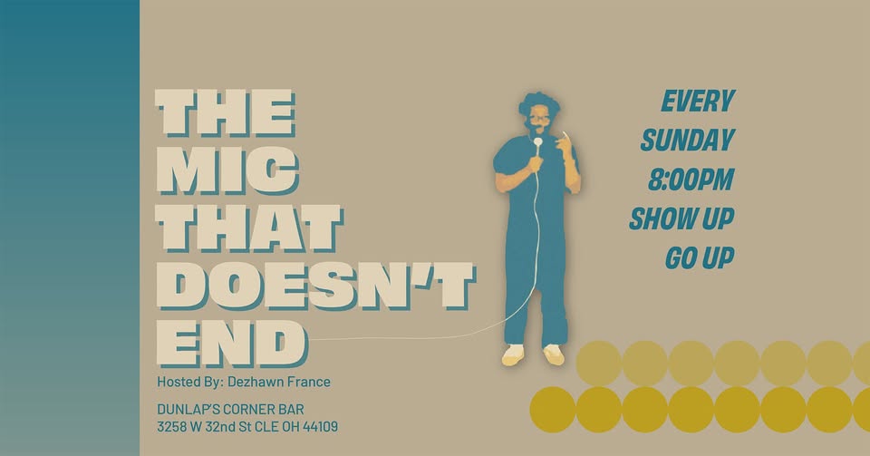 THE MIC THAT DOESN’T END- Open Mic COMEDY & Variety at Dunlap’s Corner Bar